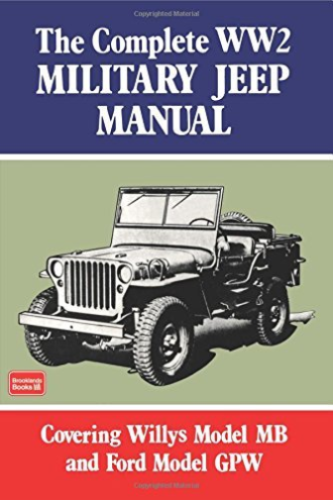 Complete WW2 Military Jeep Manual BOOK NEW